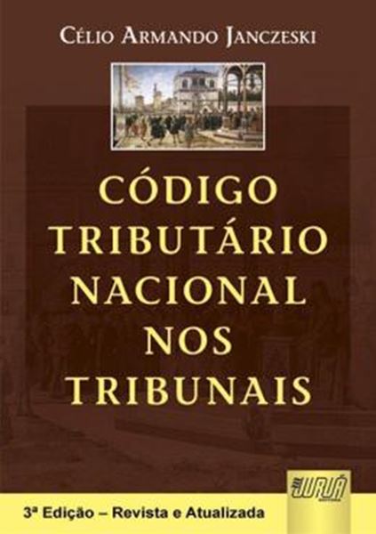 Picture of CODIGO TRIBUTARIO NACIONAL NOS TRIBUNAIS
