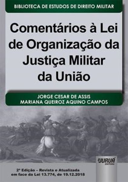 Picture of COMENTARIOS A LEI DE ORGANIZACAO DA JUSTICA MILITAR DA UNIAO
