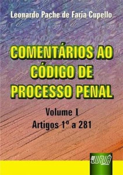 Picture of COMENTARIOS AO CODIGO DE PROCESSO PENAL - VOLUME I - ARTIGOS 1º A 281