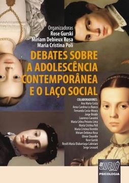 Imagem de DEBATES SOBRE A ADOLESCENCIA CONTEMPORANEA E O LACO SOCIAL