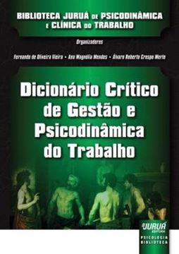 Imagem de DICIONARIO CRITICO DE GESTAO E PSICODINAMICA DO TRABALHO