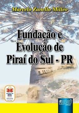Imagem de FUNDACAO E EVOLUCAO DE PIRAI DO SUL - PR