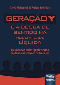 Imagem de GERACAO Y E A BUSCA DE SENTIDO NA MODERNIDADE LIQUIDA