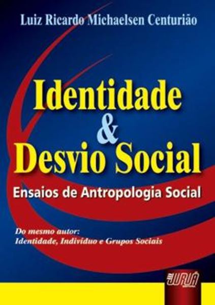 Picture of IDENTIDADE E DESVIO SOCIAL - ENSAIOS DE ANTROPOLOGIA SOCIAL