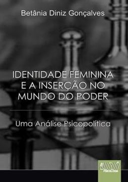 Imagem de IDENTIDADE FEMININA E A INSERCAO NO MUNDO DO PODER