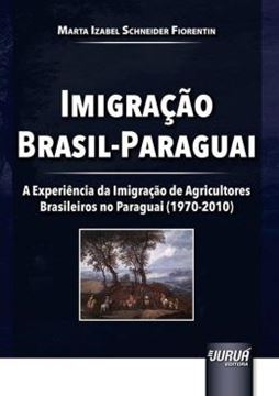 Imagem de IMIGRACAO BRASIL-PARAGUAI