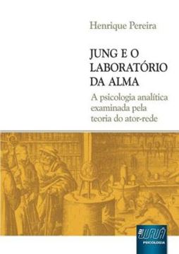 Imagem de JUNG E O LABORATORIO DA ALMA