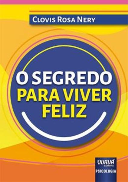 Picture of O SEGREDO PARA VIVER FELIZ