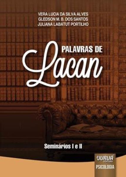Picture of PALAVRAS DE LACAN - SEMINARIOS I E II