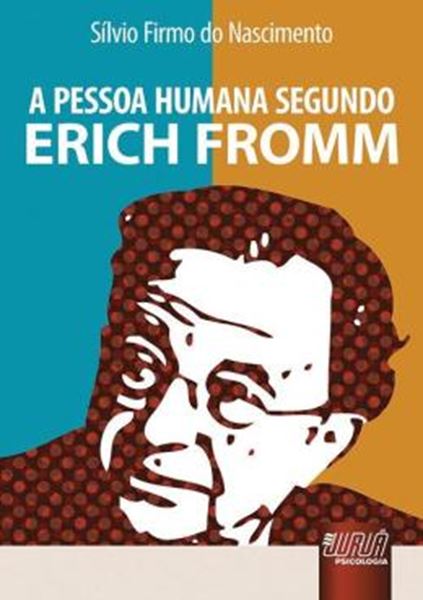 Picture of PESSOA HUMANA SEGUNDO ERICH FROMM, A