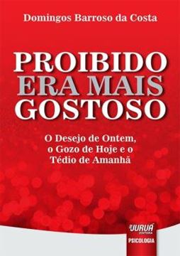Imagem de PROIBIDO ERA MAIS GOSTOSO