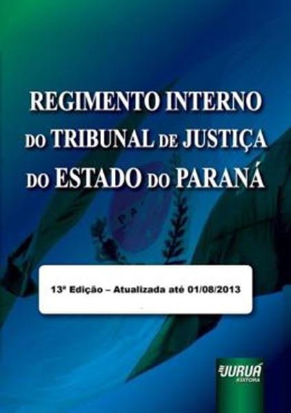 Picture of REGIMENTO INTERNO DO TRIBUNAL DE JUSTICA DO ESTADO DO PARANA