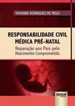 Imagem de RESPONSABILIDADE CIVIL MEDICA PRE-NATAL