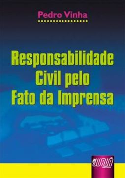 Imagem de RESPONSABILIDADE CIVIL PELO FATO DA IMPRENSA