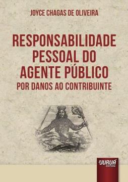 Imagem de RESPONSABILIDADE PESSOAL DO AGENTE PUBLICO POR DANOS AO CONTRIBUINTE