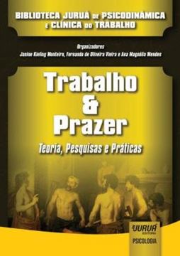 Imagem de TRABALHO & PRAZER - TEORIA, PESQUISAS E PRATICAS