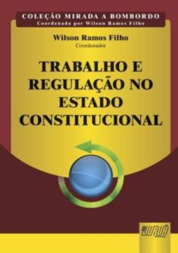Imagem de TRABALHO E REGULACAO NO ESTADO CONSTITUCIONAL