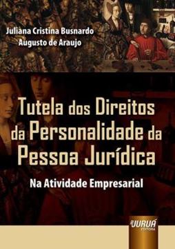 Imagem de TUTELA DOS DIREITOS DA PERSONALIDADE DA PESSOA JURIDICA