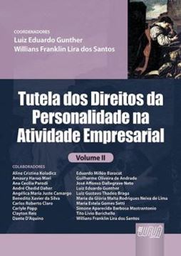 Imagem de TUTELA DOS DIREITOS DA PERSONALIDADE NA ATIVIDADE EMPRESARIAL - VOLUME II