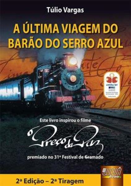 Picture of ULTIMA VIAGEM DO BARAO DO SERRO AZUL, A