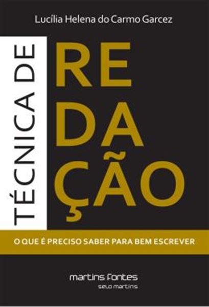 Picture of TECNICA DE REDACAO - O QUE E PRECISO SABER PARA BEM ESCREVER
