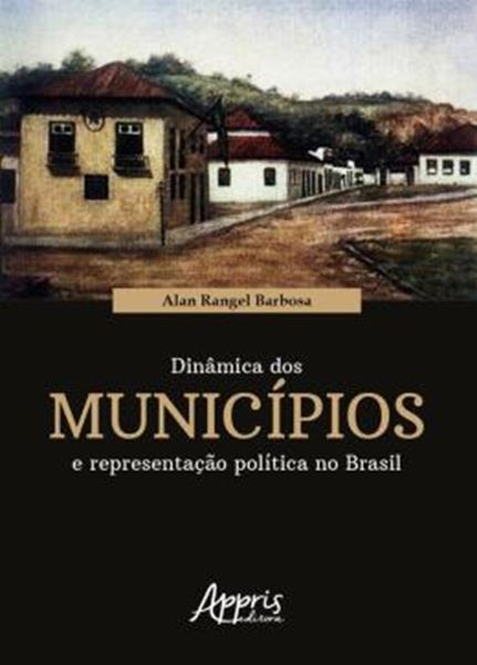 Picture of DINAMICA DOS MUNICIPIOS E REPRESENTACAO POLITICA NO BRASIL