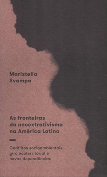 Picture of AS FRONTEIRAS DO NEOEXTRATIVISMO NA AMÉRICA LATINA