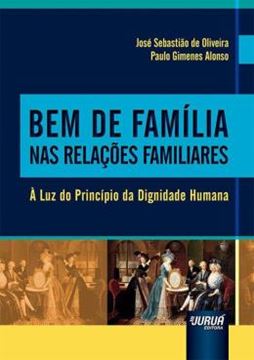 Imagem de BEM DE FAMILIA NAS RELACOES FAMILIARES