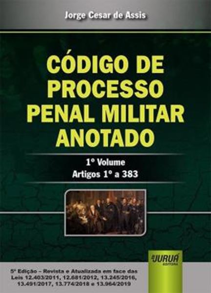 Picture of CODIGO DE PROCESSO PENAL MILITAR ANOTADO - 1° VOLUME