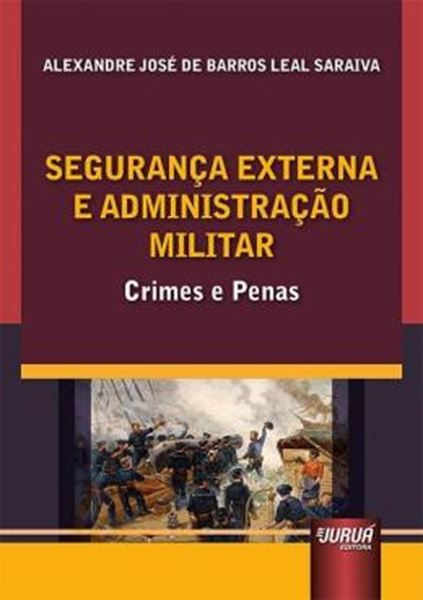 Picture of SEGURANCA EXTERNA E ADMINISTRACAO MILITAR