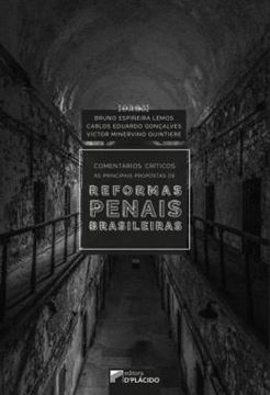 Imagem de COMENTARIOS CRITICOS AS PRINCIPAIS PROPOSTAS DE REFORMAS PENAIS BRASILEIRAS