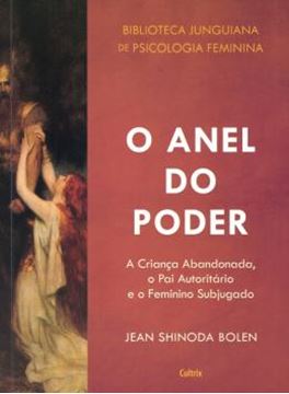 Imagem de BIBLIOTECA JUNGUIANA DE PSICOLOGIA FEMININA 4 - O ANEL DO PODER
