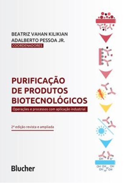 Picture of PURIFICACAO DE PRODUTOS BIOTECNOLOGICOS - OPERACOES E PROCESSOS COM APLICACAO INDUSTRIAL