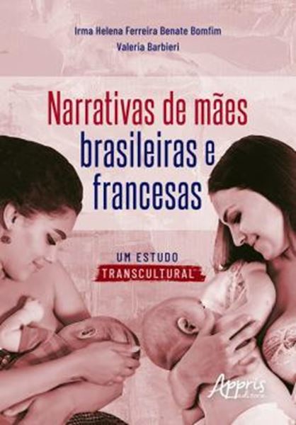 Picture of NARRATIVAS DE MAES BRASILEIRAS E FRANCESAS: UM ESTUDO TRANSCULTURAL