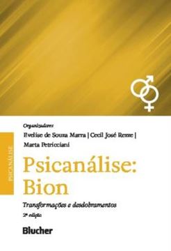 Imagem de PSICANALISE: BION - TRANSFORMACOES E DESDOBRAMENTOS