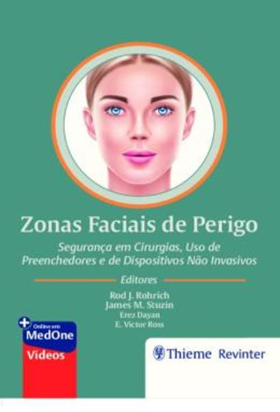 Picture of ZONAS FACIAIS DE PERIGO - SEGURANCA EM CIRURGIAS, USO DE PREENCHEDORES E DE DISPOSITIVOS NAO INVASIVOS