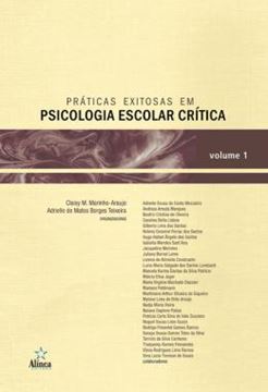 Imagem de PRATICAS EXITOSAS EM PSICOLOGIA ESCOLAR CRITICA - VOLUME 1
