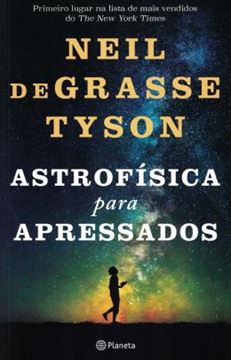 Imagem de ASTROFISICA PARA APRESSADOS - 2ª ED.