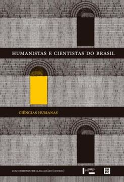 Imagem de HUMANISTAS E CIENTISTAS DO BRASIL - CIENCIAS HUMANAS