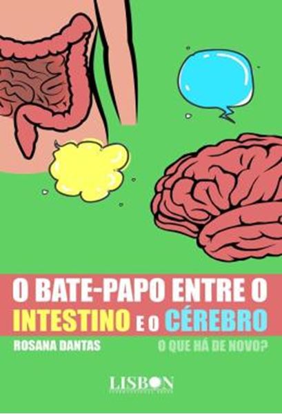 Picture of O BATE-PAPO ENTRE O INTESTINO E O CEREBRO - VOLUME 1 - O QUE HA DE NOVO?