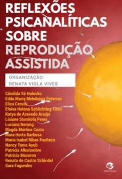 Imagem de REFLEXOES PSICANALITICAS SOBRE REPRODUCAO ASSISTIDA