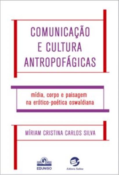 Picture of COMUNICACAO E CULTURA ANTROPOFAGICAS
