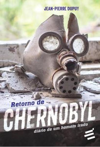 Picture of RETORNO DE CHERNOBYL - DIARIO DE UM HOMEM IRADO