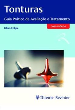 Imagem de TONTURAS - GUIA PRATICO DE AVALIACAO E TRATAMENTO