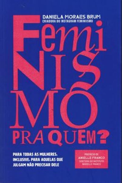 Picture of FEMINISMO PRA QUEM?