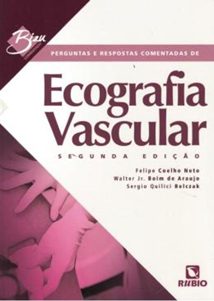 Picture of BIZU COMENTADO - PERGUNTAS E RESPOSTAS COMENTADAS DE ECOGRAFIA VASCULAR - 2ª ED.