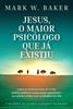 Picture of JESUS, O MAIOR PSICOLOGO QUE JA EXISTIU - 2ª ED.