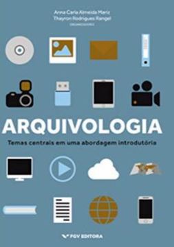 Imagem de ARQUIOLOGIA: TEMAS CENTRAIS EM UMA ABORDAGEM INTRODUTORIA