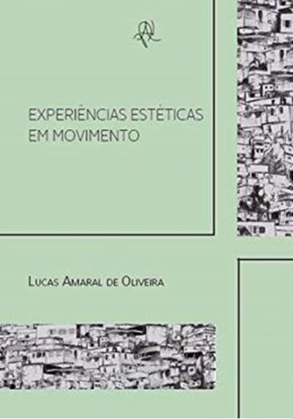 Picture of EXPERIENCIAS ESTETICAS EM MOVIMENTO: A PRODUCAO LITERARIA NAS PERIFERIAS PAULISTANAS