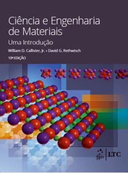 Picture of CIENCIA E ENGENHARIA DE MATERIAIS - UMA INTRODUCAO - 10ª ED